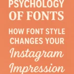 psychology of fonts for instagram bio