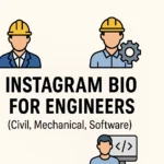 Instagram bio for engineers (civil, mechanical, software)